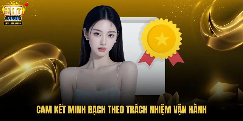 cam-ket-minh-bach-theo-trach-nhiem-van-hanh