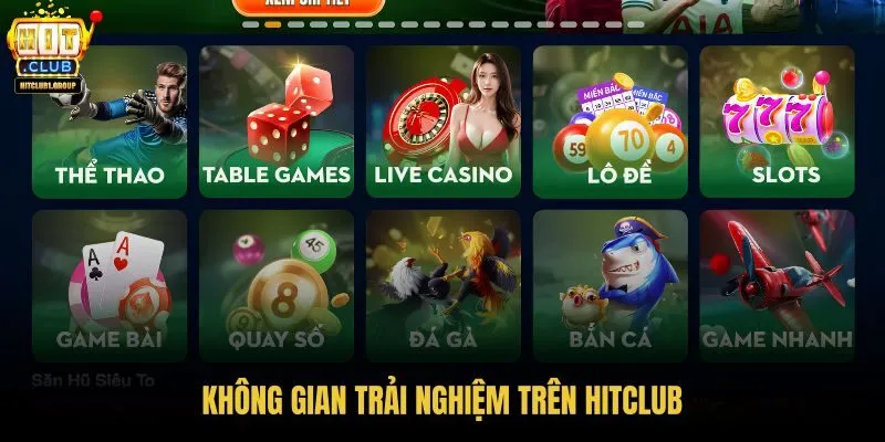 khong-gian-trai-nghiem-tren-hitclub